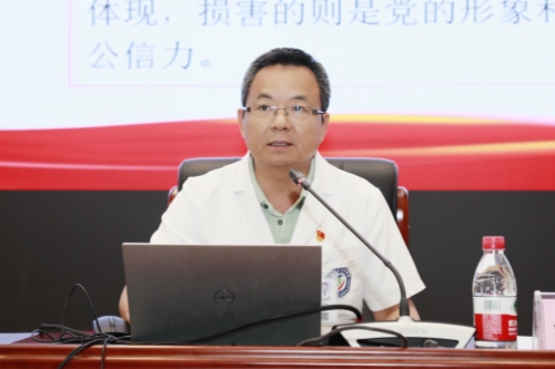 书记讲党课 | 牢记初心使命 强化作风建设 以优良党风引领医院高质量发展